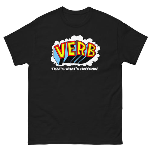 Verb (That's What's Happening!) Men's Classic Tee