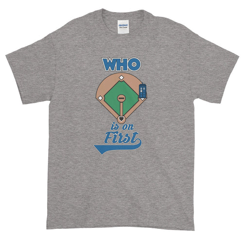 Who Is On First Short-Sleeve T-Shirt