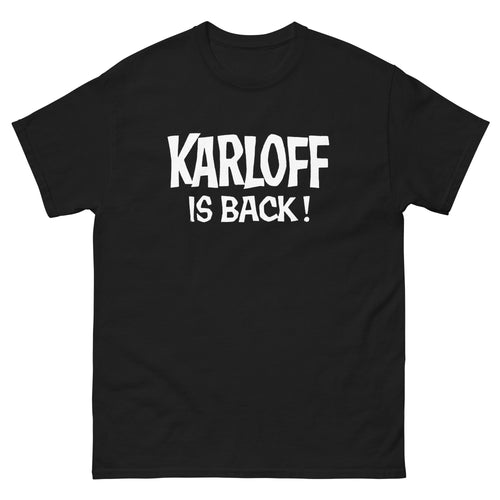 Karloff Is Back! Men's Classic Tee