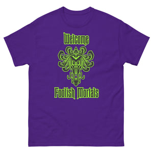 Welcome Foolish Mortals Men's Classic Tee