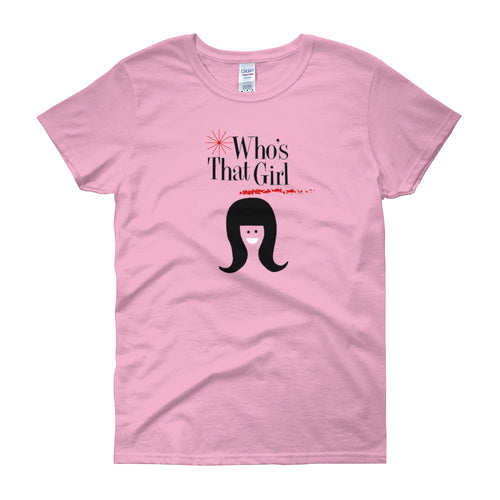 Who's That Girl Women's Short Sleeve T-Shirt
