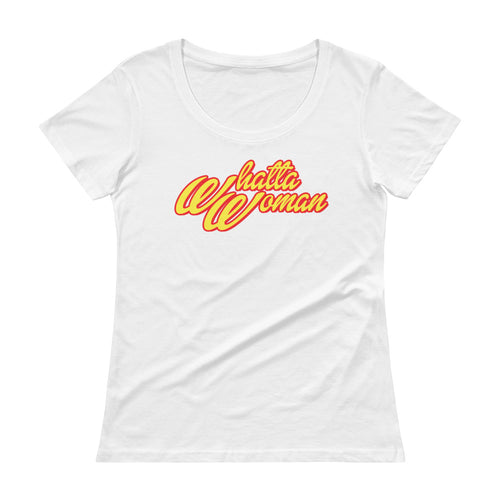 Whatta Woman Ladies' Scoopneck T-Shirt