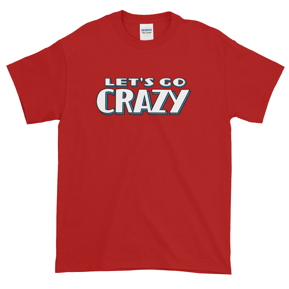 Let's Go Crazy Short-Sleeve T-Shirt