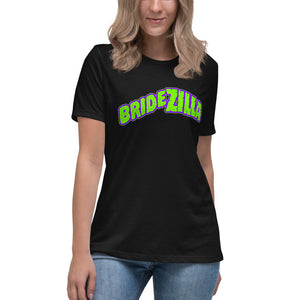 BrideZilla Women's Relaxed T-Shirt