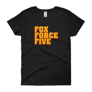 Fox Force Five Women's Short Sleeve T-Shirt