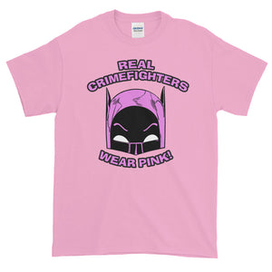 Real Crimefighters Wear Pink Short Sleeve T-Shirt