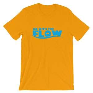Go With the Flow Short-Sleeve Unisex T-Shirt