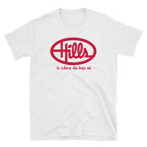 Hills Is Where Da Toys At Short-Sleeve Unisex T-Shirt