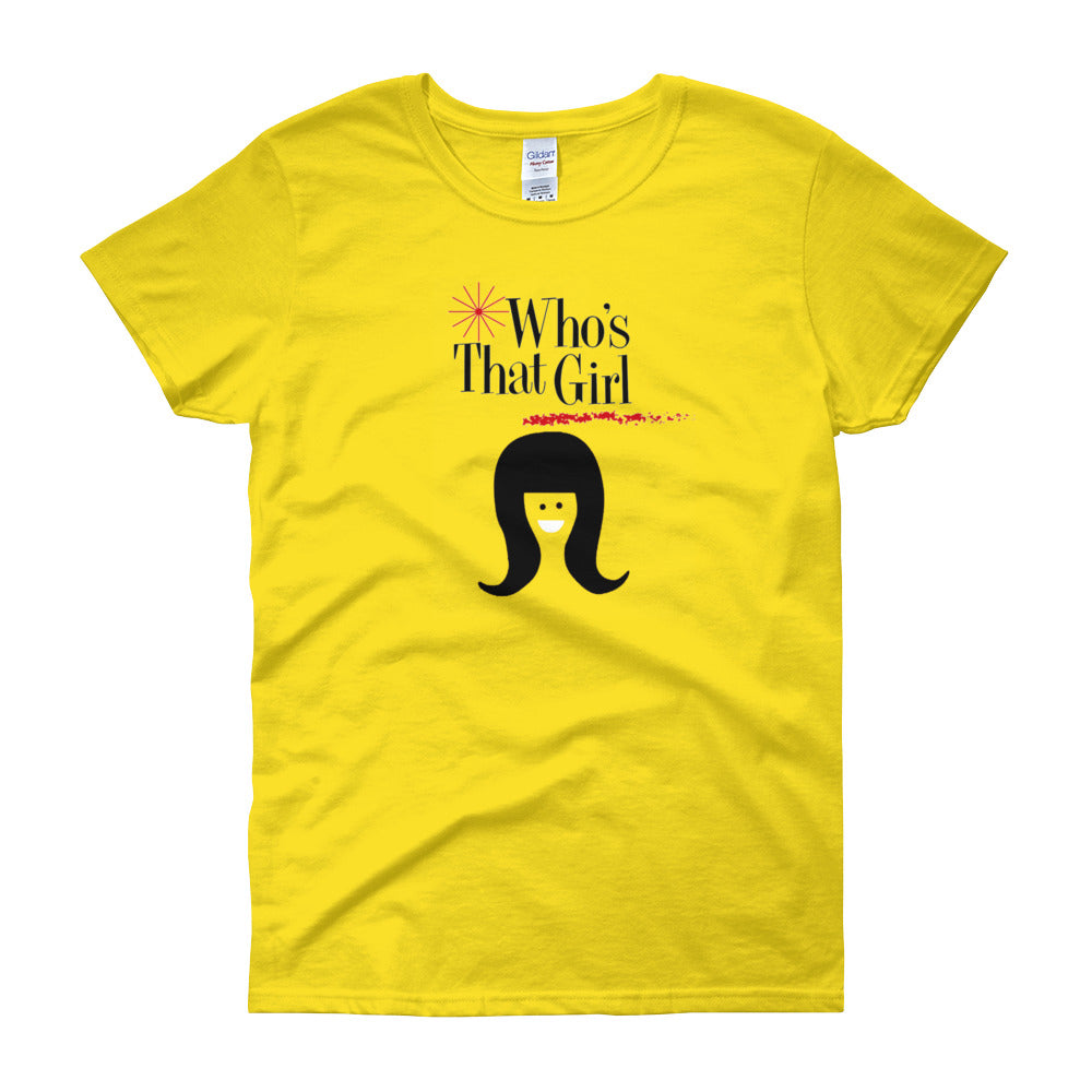 Who's That Girl Women's Short Sleeve T-Shirt