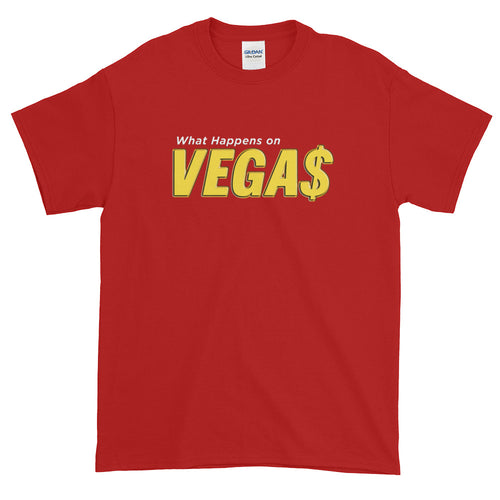 What Happens on Vega$ Short Sleeve T-Shirt