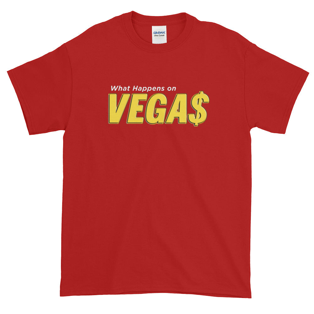 What Happens on Vega$ Short Sleeve T-Shirt