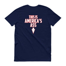 This is America's Ass (Front and Back Print) Short-Sleeve T-Shirt