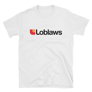 Loblaws Short Sleeve Unisex T-Shirt