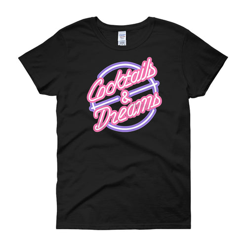 Cocktails & Dreams Women's Short Sleeve T-Shirt