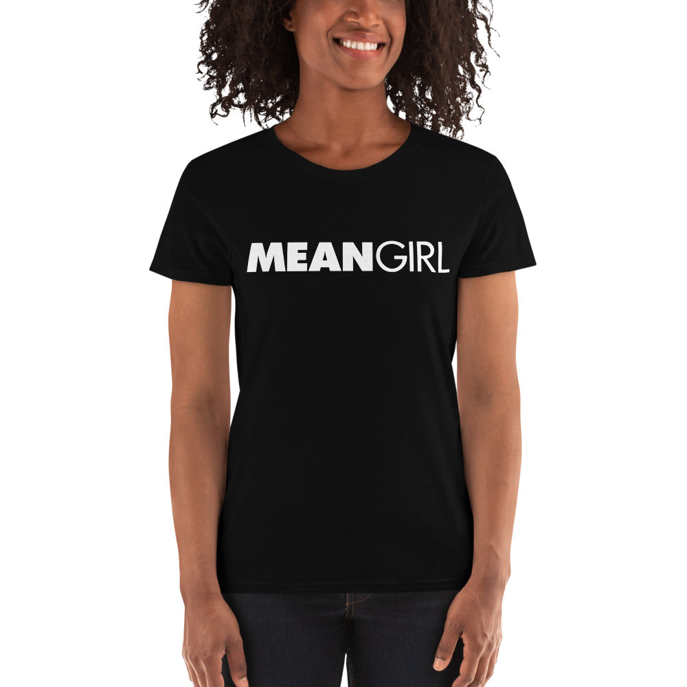 Mean Girl Women's Short Sleeve T-Shirt